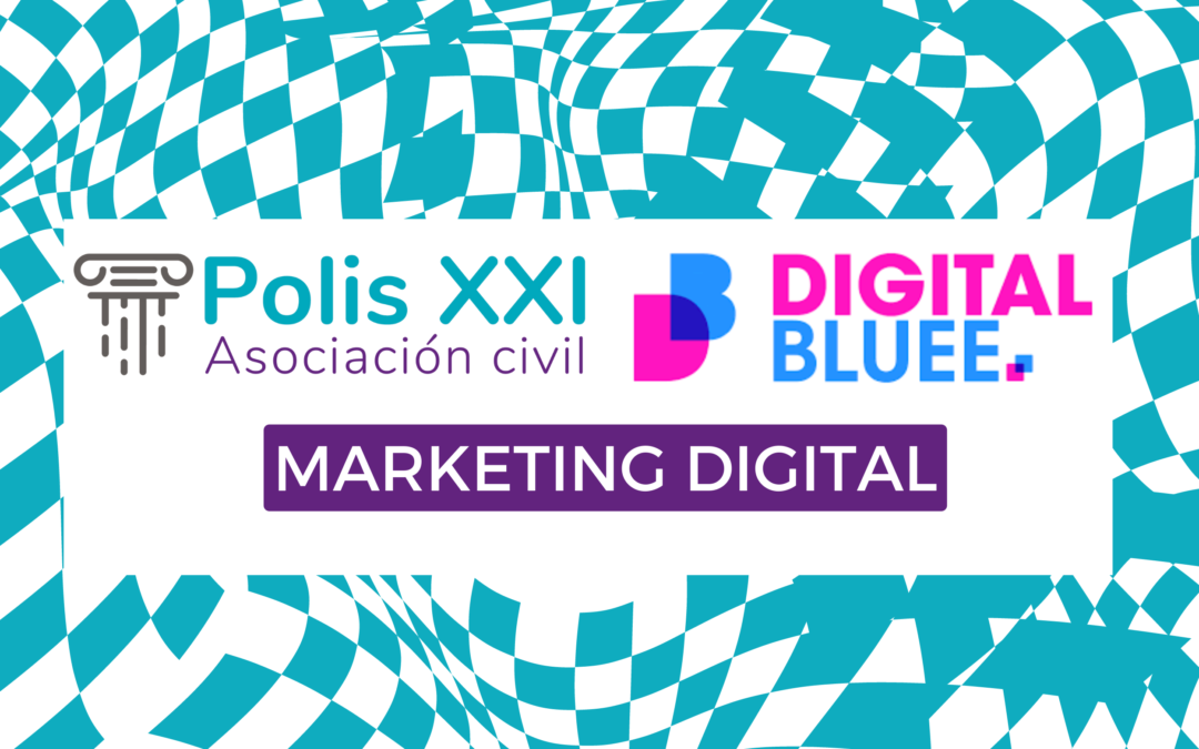 Nuevo webinar de Marketing Digital junto a Digital Bluee